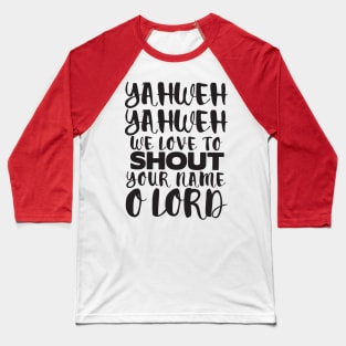 Yahweh Baseball T-Shirt